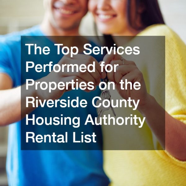 The Top Services Performed for Properties on the Riverside County Housing Authority Rental List