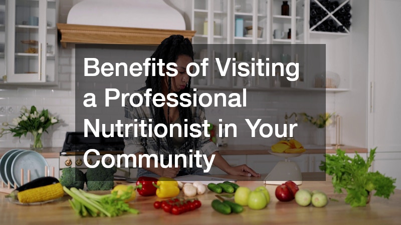 Benefits of Visiting a Professional Nutritionist in Your Community